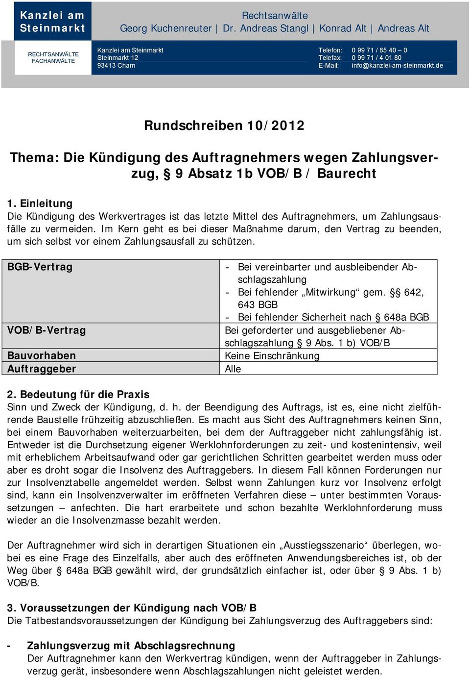 de Rundschreiben 10/2012 Thema: Die Kündigung des Auftragnehmers wegen Zahlungsverzug, 9 Absatz 1b VOB/B / Baurecht 1.