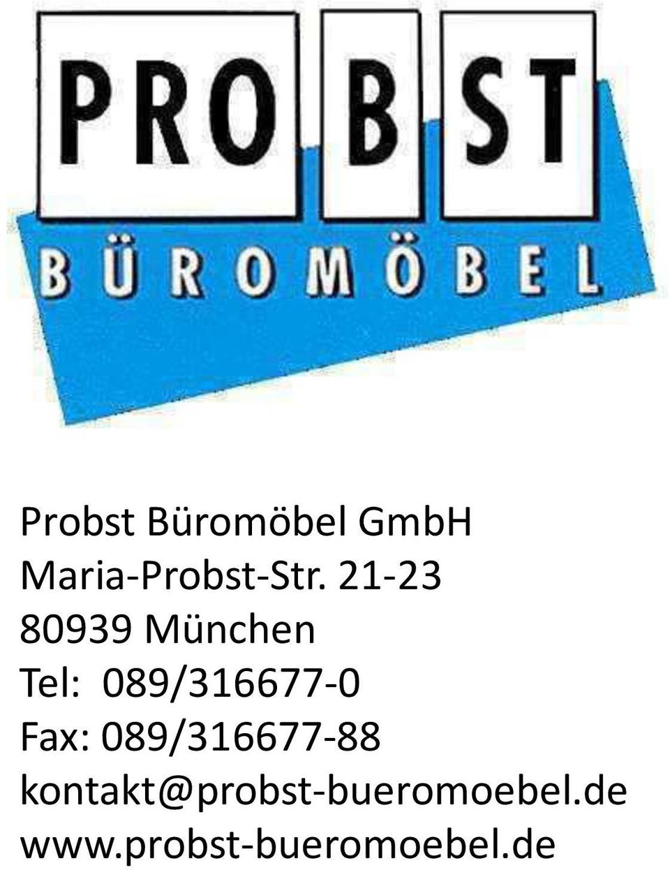 21-23 80939 München Tel: 089/316677-0