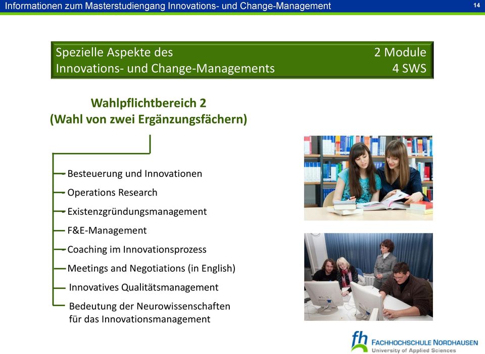 Existenzgründungsmanagement - F&E-Management - Coaching im Innovationsprozess - Meetings and