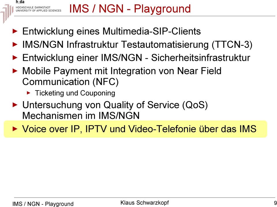 mit Integration von Near Field Communication (NFC) Ticketing und Couponing Untersuchung von Quality