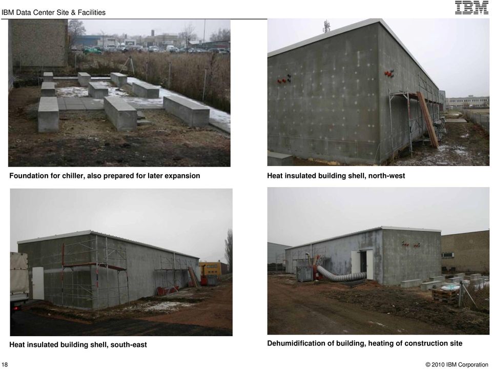 Heat insulated building shell, south-east