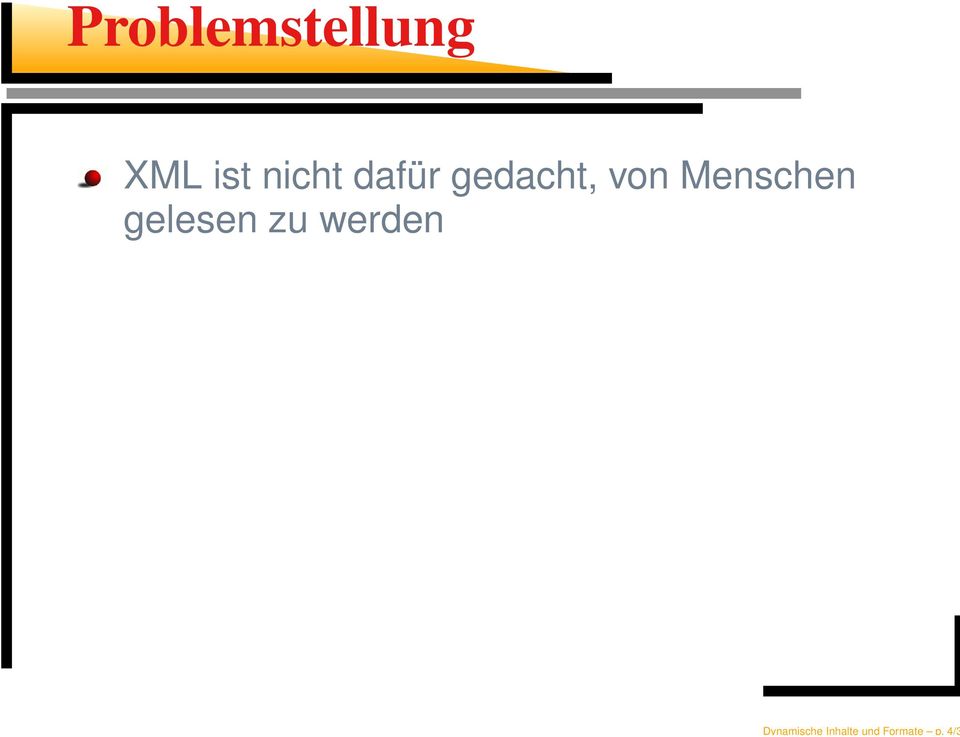 4/3 Problemstellung XML ist