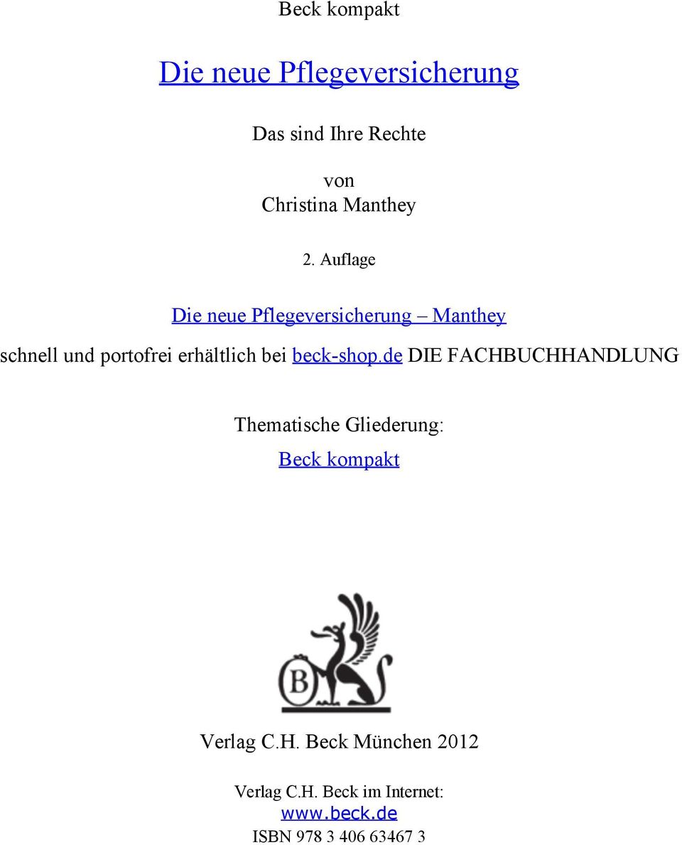 beck-shop.de DIE FACHBUCHHANDLUNG Thematische Gliederung: Beck kompakt Verlag C.H. Beck München 2012 Verlag C.