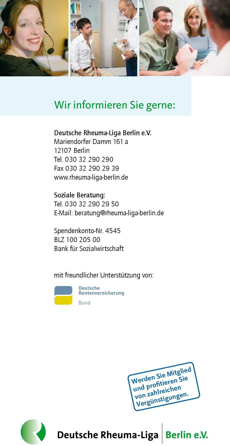 030 32 290 29 50 E-Mail: beratung@rheuma-liga-berlin.de Spendenkonto-Nr.