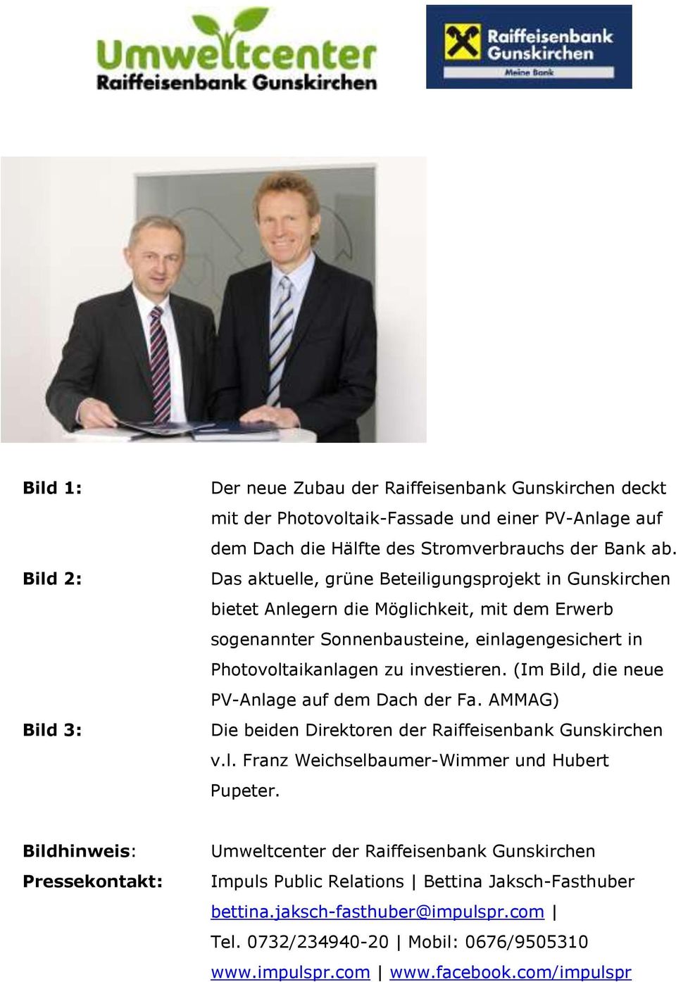 (Im Bild, die neue PV-Anlage auf dem Dach der Fa. AMMAG) Die beiden Direktoren der Raiffeisenbank Gunskirchen v.l. Franz Weichselbaumer-Wimmer und Hubert Pupeter.