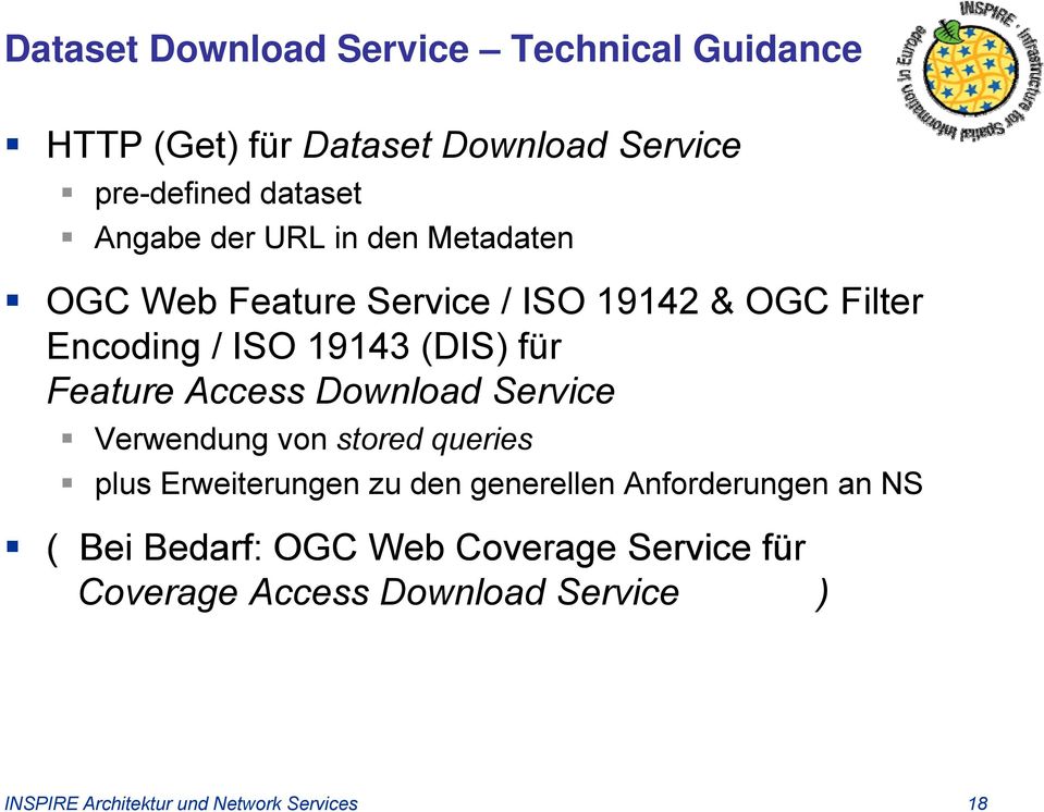 Access Download Service Verwendung von stored queries plus Erweiterungen zu den generellen Anforderungen an NS (