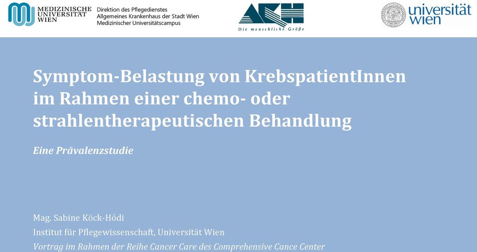 Sabine Köck-Hódi Institut für Pflegewissenschaft, Universität Wien