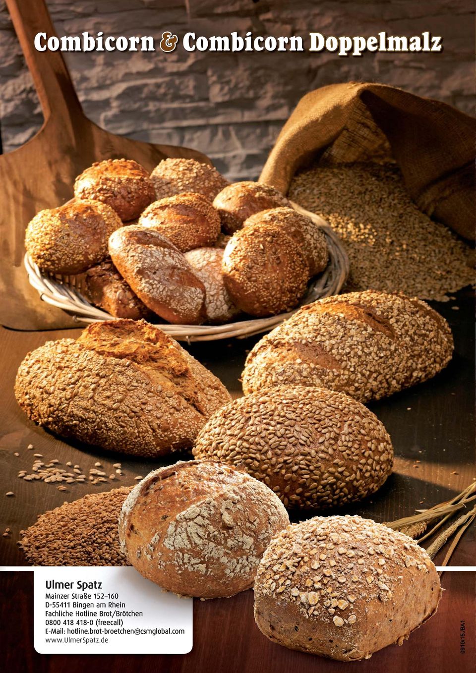 Brot/Brötchen 0800 418 418-0 (freecall) E-Mail: hotline.