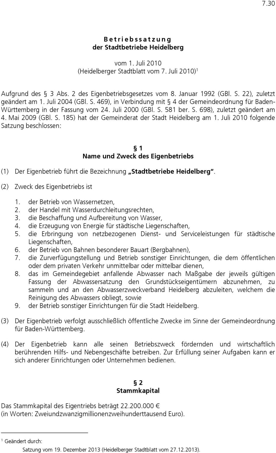 Mai 2009 (GBl. S. 185) hat der Gemeinderat der Stadt Heidelberg am 1.