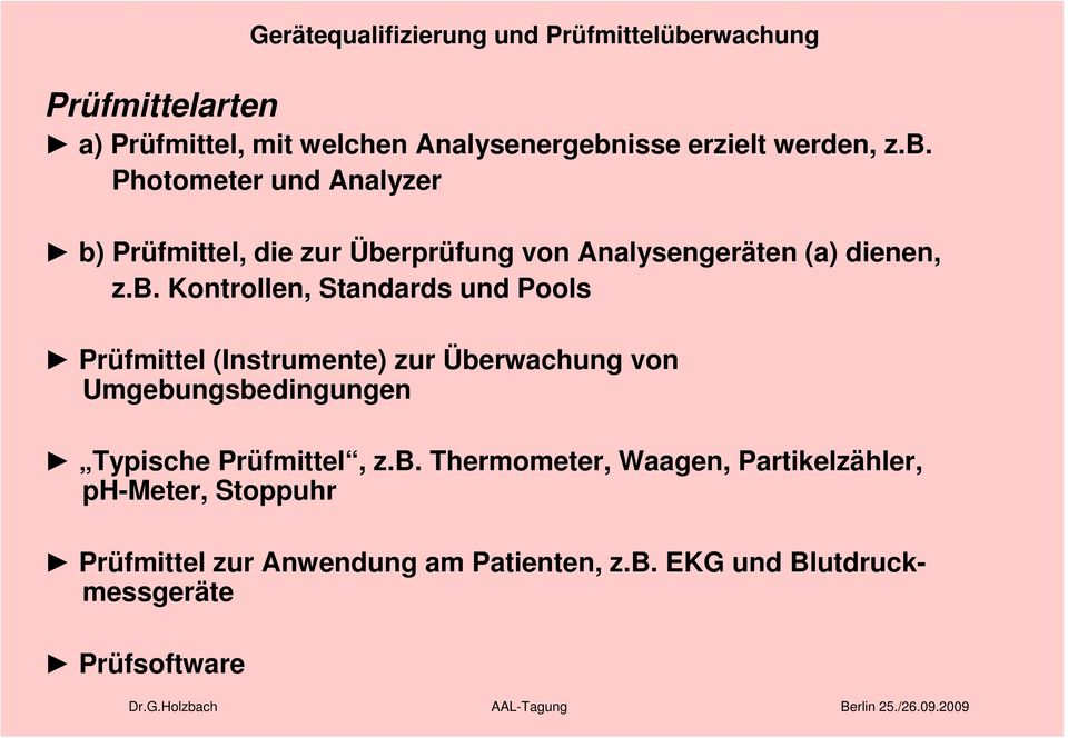 Photometer und Analyzer b)