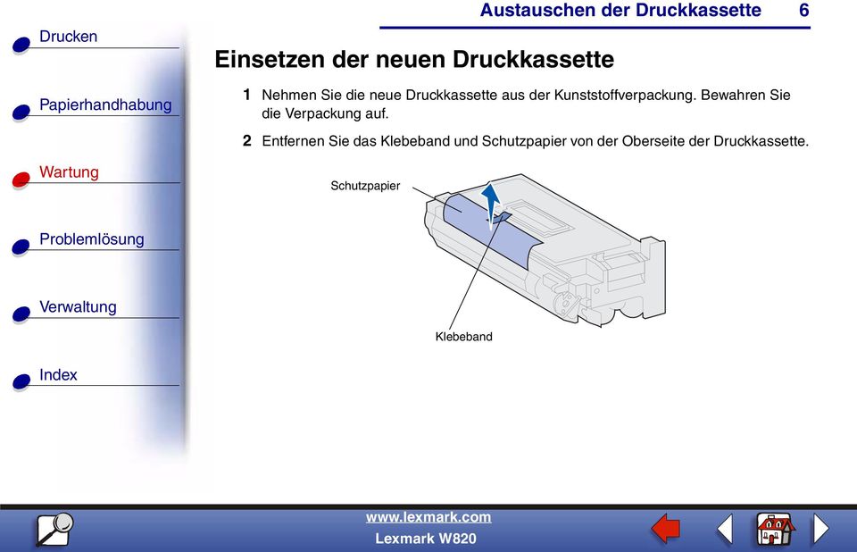 Bewahren Sie die Verpackung auf.