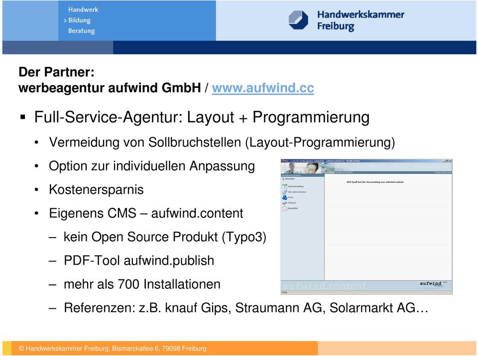 cc Full-Service-Agentur: Layout + Programmierung Vermeidung von Sollbruchstellen