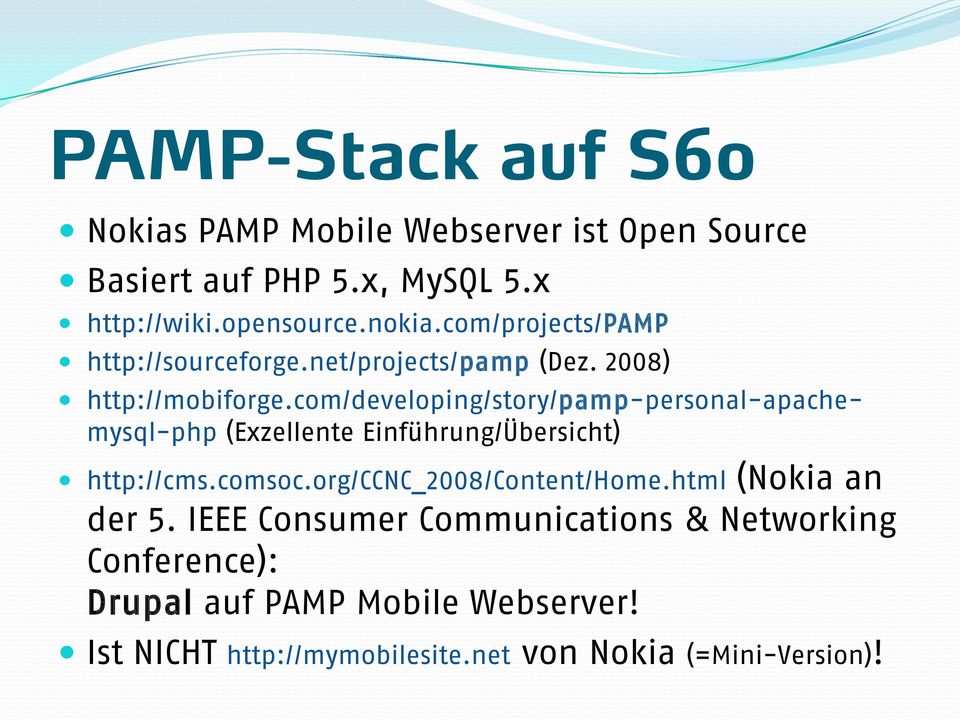 com/developing/story/pamp-personal-apachemysql-php (Exzellente Einführung/Übersicht) http://cms.comsoc.