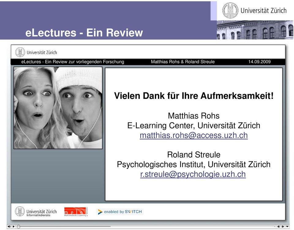 Matthias Rohs E-Learning Center, Universität Zürich matthias.rohs@access.