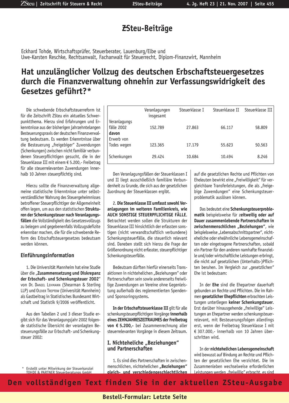 unzulänglicher Vollzug des deutschen Erbschaftsteuergesetzes durch die Finanzverwaltung ohnehin zur Verfassungswidrigkeit des Gesetzes geführt?