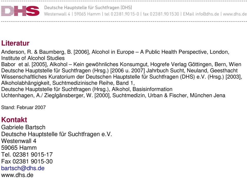 2007] Jahrbuch Sucht, Neuland, Geesthacht Wissenschaftliches Kuratorium der Deutschen Hauptstelle für Suchtfragen (DHS) e.v. (Hrsg.