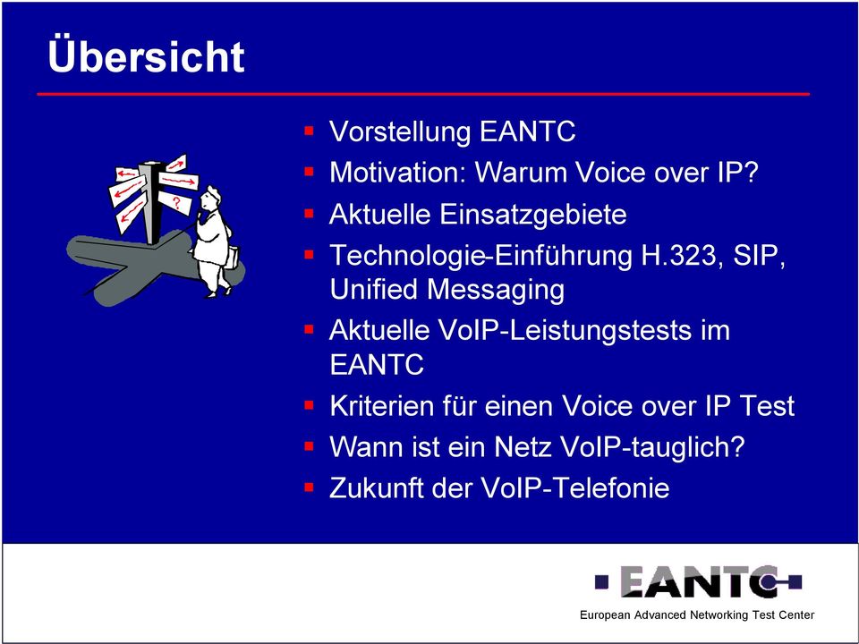 323, SIP, Unified Messaging Aktuelle VoIP-Leistungstests im EANTC