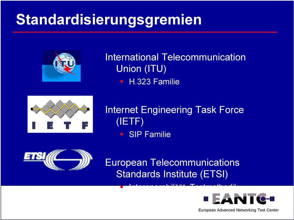 323 Familie Internet Engineering Task Force (IETF) SIP