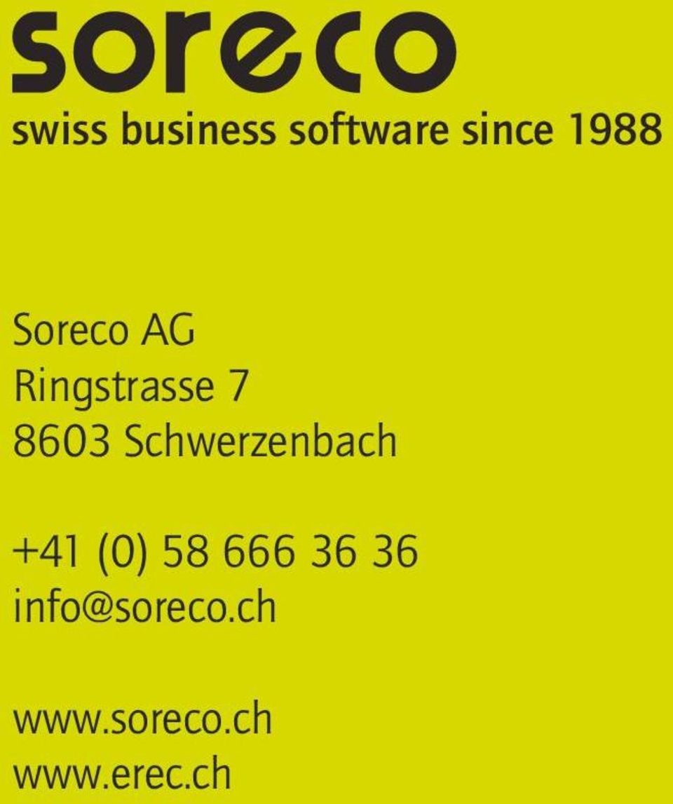 Schwerzenbach +41 (0) 58 666 36 36