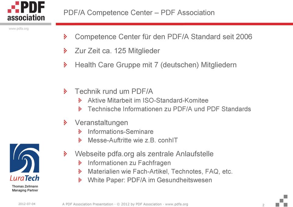 Technische Informationen zu und PDF Standards Veranstaltungen Informations-Seminare Messe-Auftritte wie z.b.