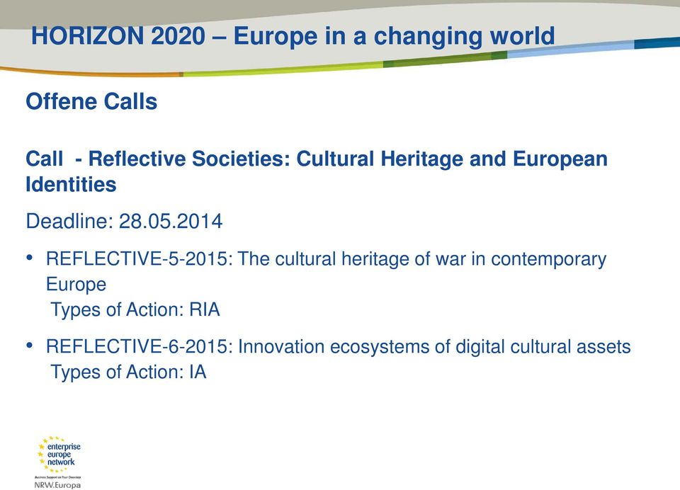 2014 REFLECTIVE-5-2015: The cultural heritage of war in contemporary Europe