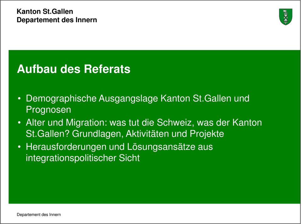 Kanton St.Gallen?