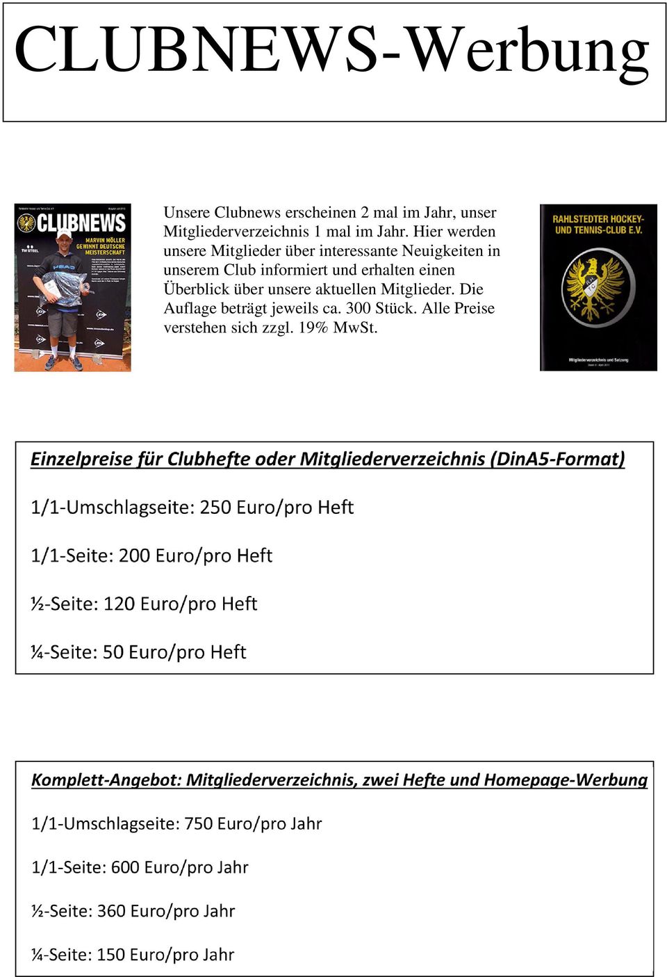 Hier werden unsere Mitglieder über interessante Neuigkeiten in unserem Club