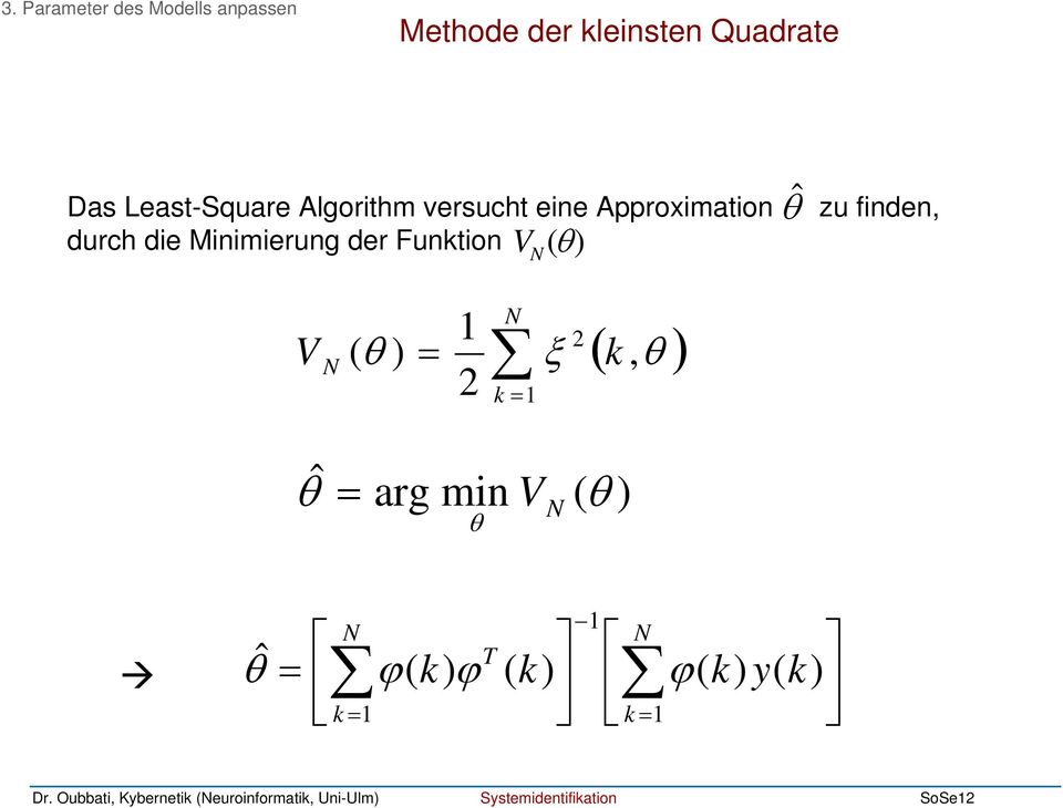 Methode der leinsten Quadrate 3.