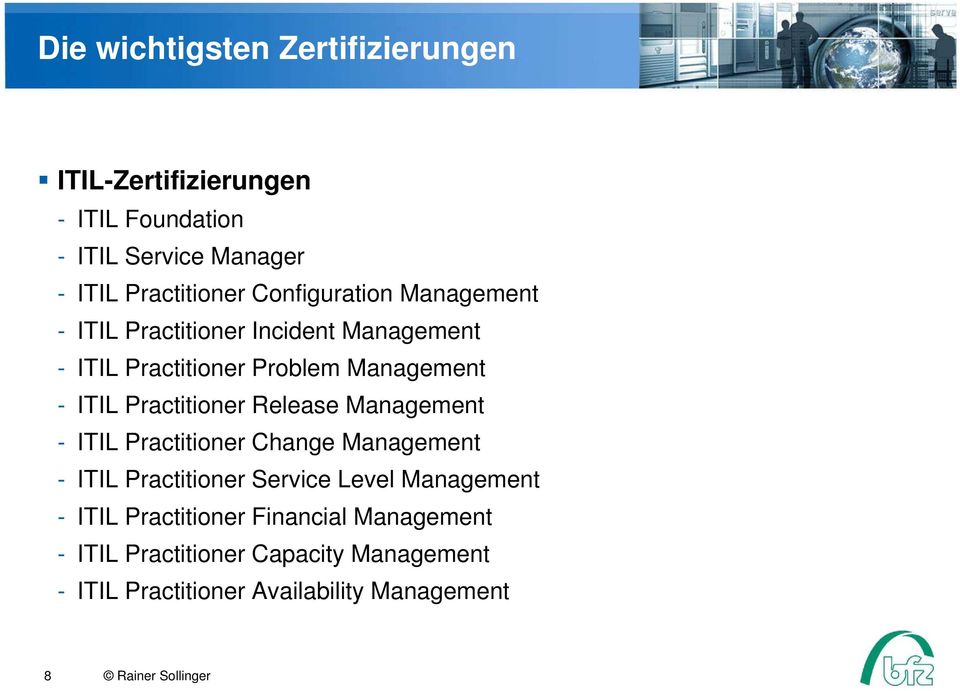 Practitioner Release Management - ITIL Practitioner Change Management - ITIL Practitioner Service Level Management - ITIL