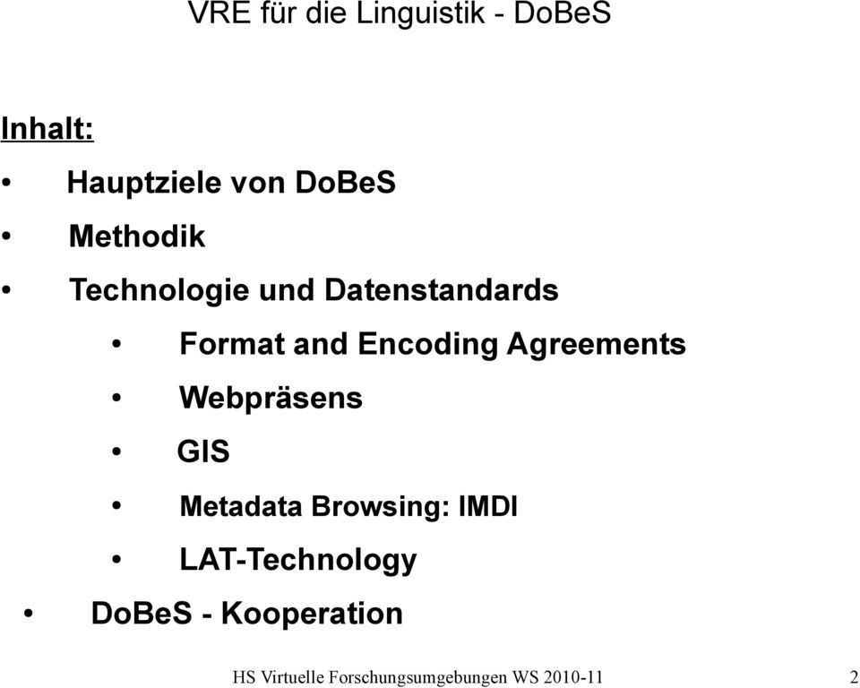 Format and Encoding Agreements Webpräsens GIS