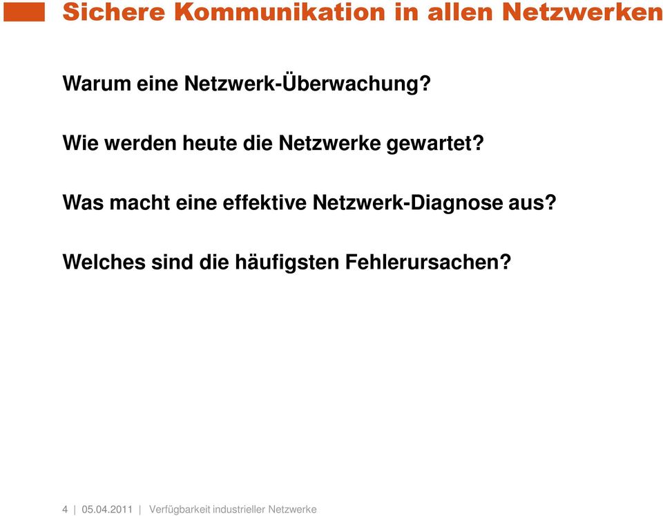Was macht eine effektive Netzwerk-Diagnose aus?