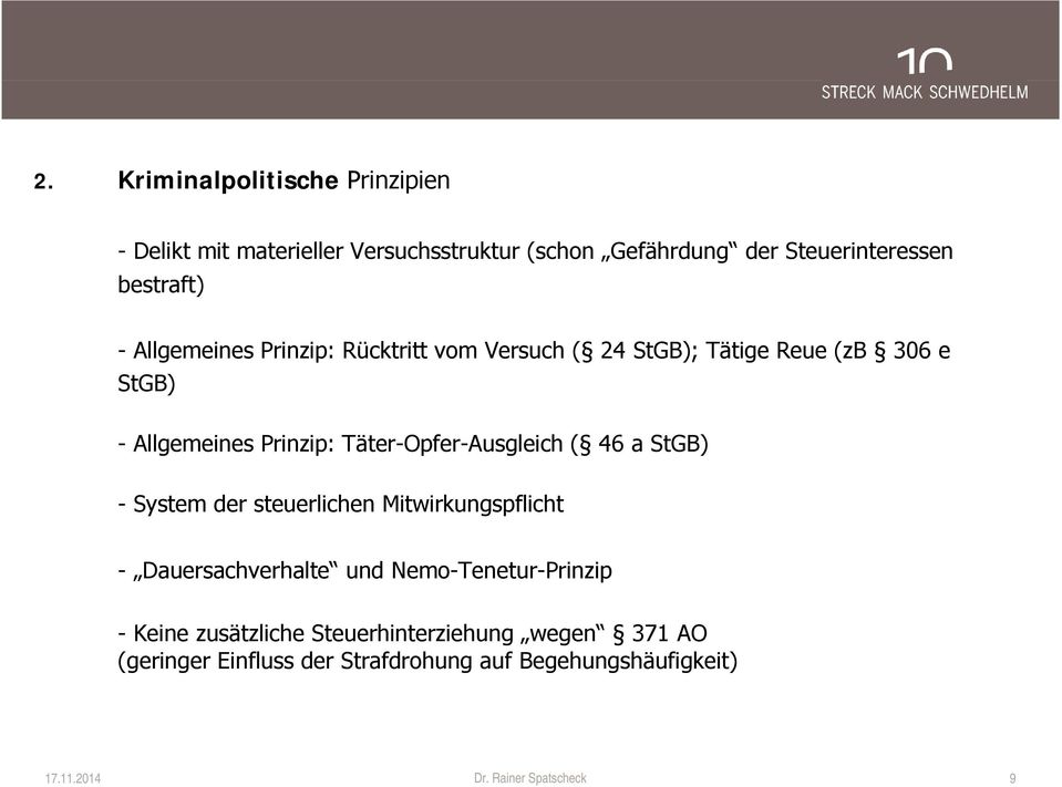 Täter-Opfer-Ausgleich ( 46 a StGB) - System der steuerlichen Mitwirkungspflicht - Dauersachverhalte und