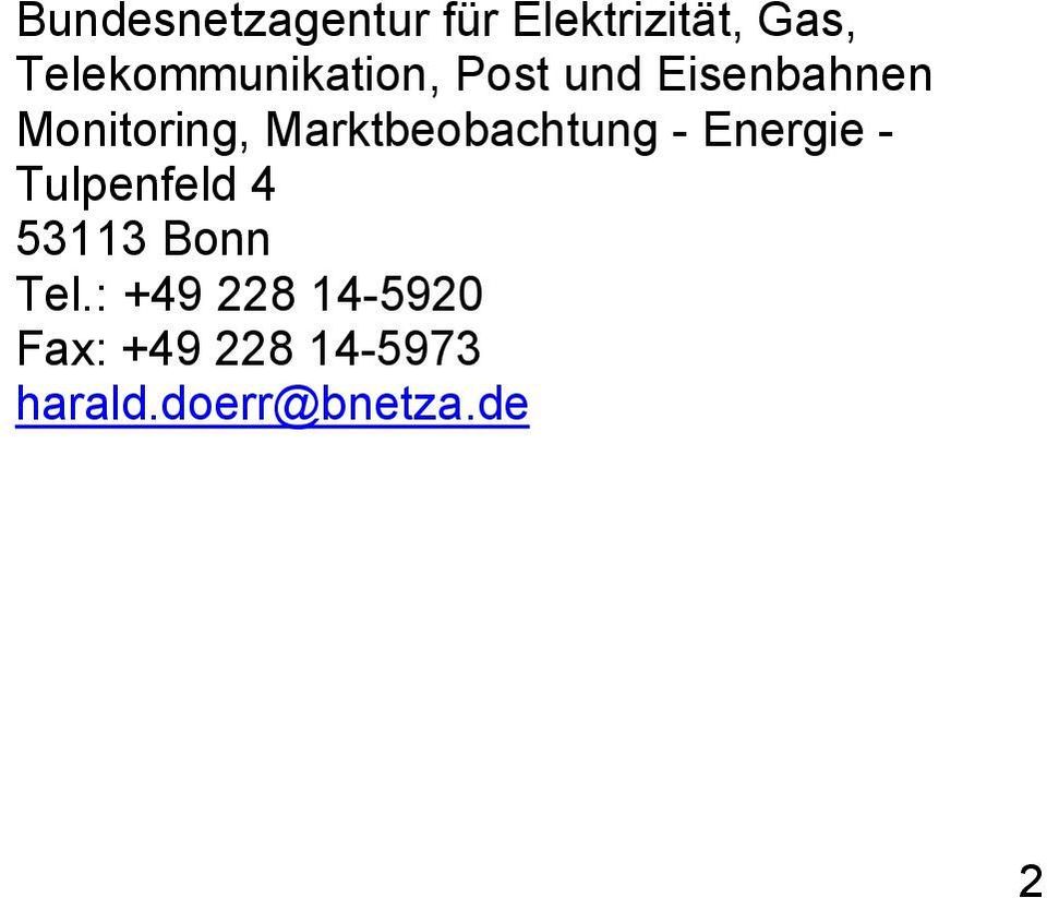 Marktbeobachtung - Energie - Tulpenfeld 4 53113 Bonn