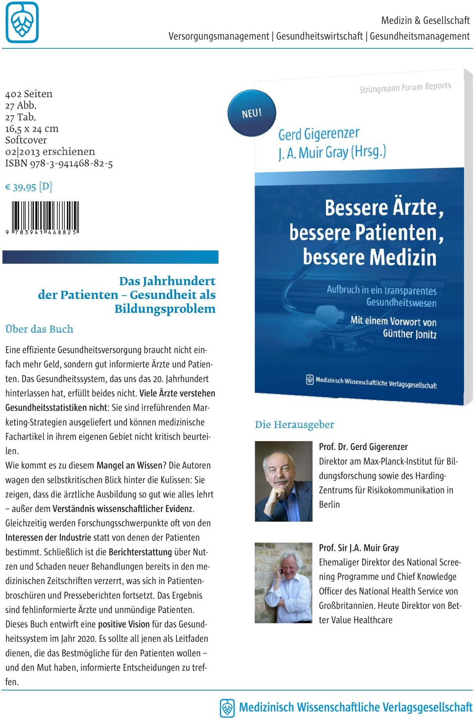 Das Gesundheitssystem, das uns das 20. Jahrhundert hinterlassen hat, erfüllt beides nicht.