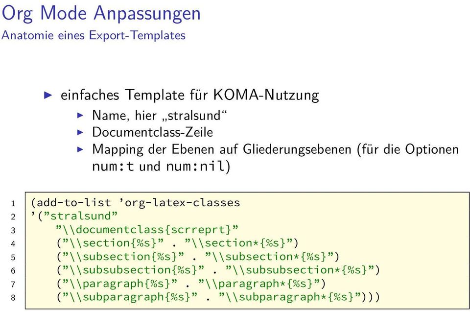 org-latex-classes 2 ( stralsund 3 \\documentclass{scrreprt} 4 ( \\section{%s}. \\section*{%s} ) 5 ( \\subsection{%s}.