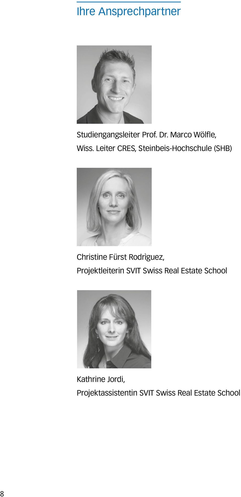 Leiter CRES, Steinbeis-Hochschule (SHB) Christine Fürst