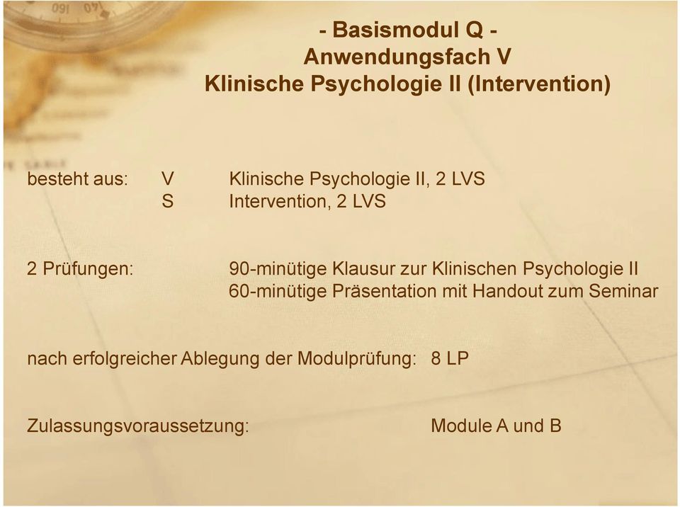 Klausur zur Klinischen Psychologie II 60-minütige Präsentation mit Handout zum Seminar