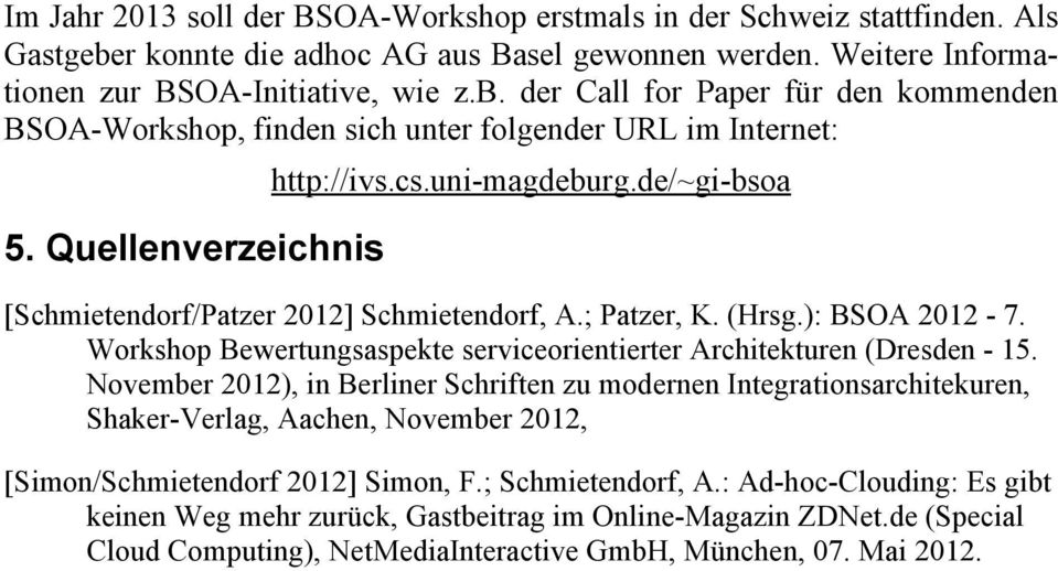 Workshop Bewertungsaspekte serviceorientierter Architekturen (Dresden - 15.