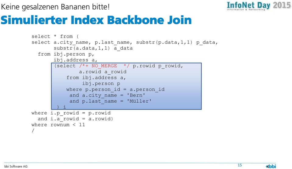 rowid p_rowid, a.rowid a_rowid from ibj.address a, ibj.person p where p.person_id = a.person_id and a.