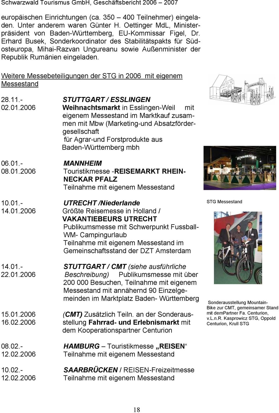Weitere Messebeteiligungen der STG in 2006 mit eigenem Messestand 28.11.- STUTTGART / ESSLINGEN 02.01.