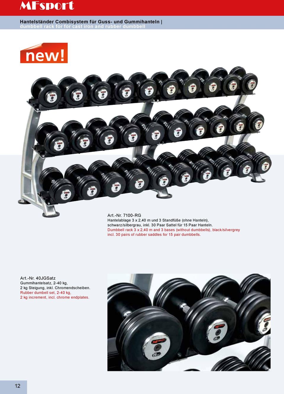 Dumbbell rack 3 x 2,40 m and 3 bases (without dumbbells), black/silvergrey incl. 30 pairs of rubber saddles for 15 pair dumbbells.