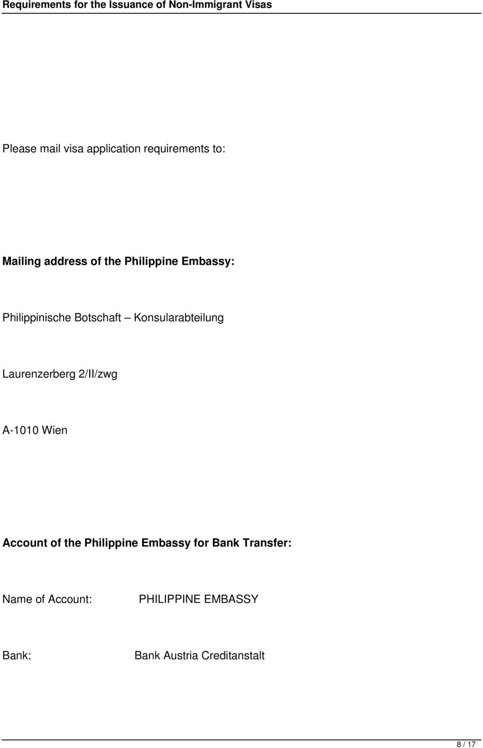 Laurenzerberg 2/II/zwg A-1010 Wien Account of the Philippine Embassy for