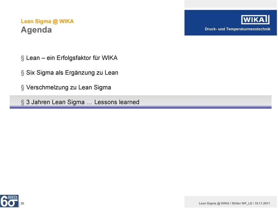 Lean Verschmelzung zu Lean Sigma 3