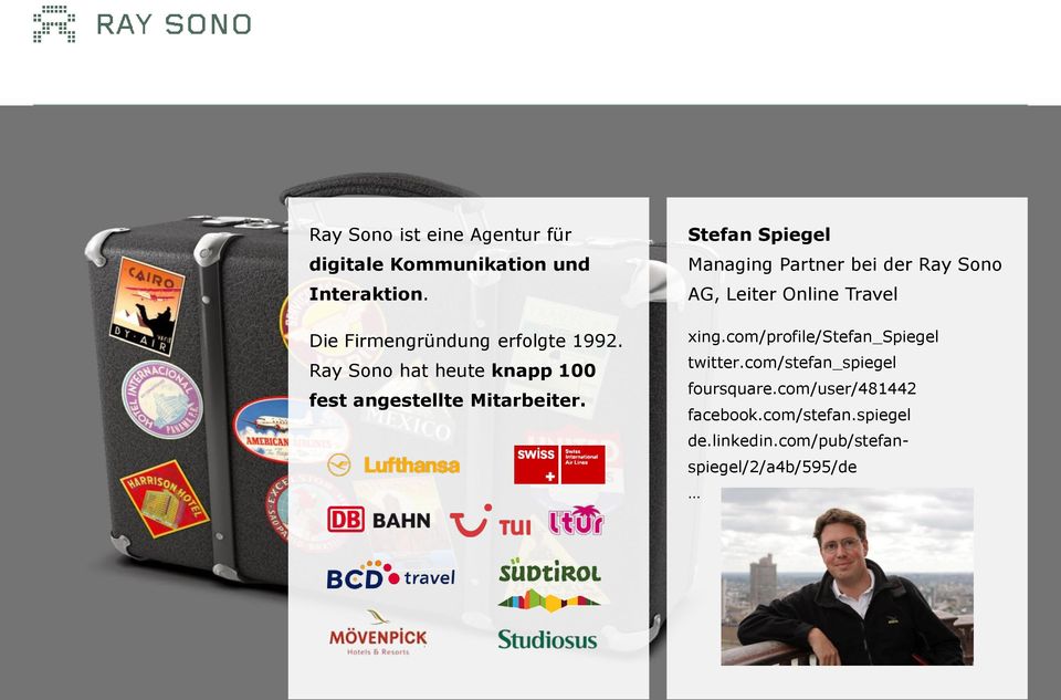 Stefan Spiegel Managing Partner bei der Ray Sono AG, Leiter Online Travel xing.