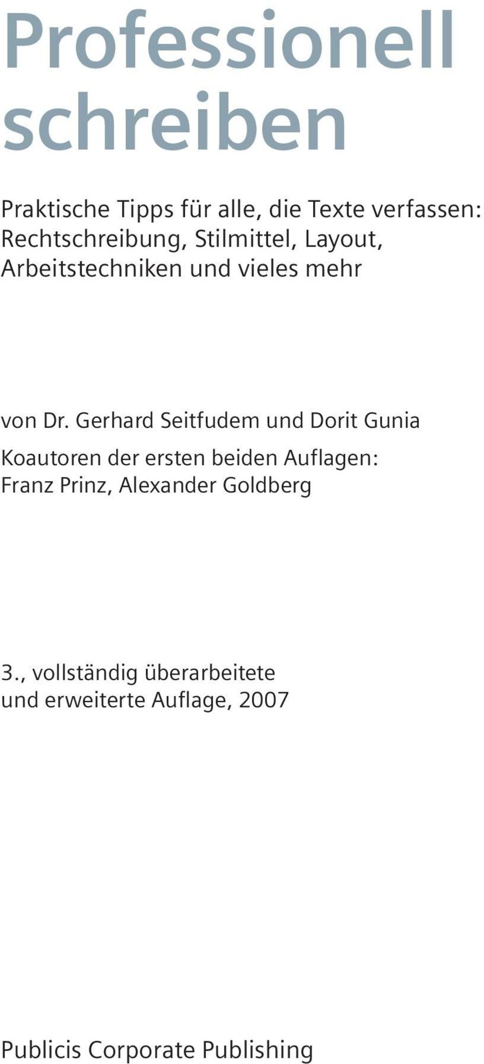 Gerhard Seitfudem und Dorit Gunia Koautoren der ersten beiden Auflagen: Franz Prinz,