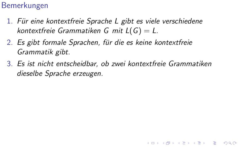 kontextfreie Grammatiken G mit L(G) =L. 2.