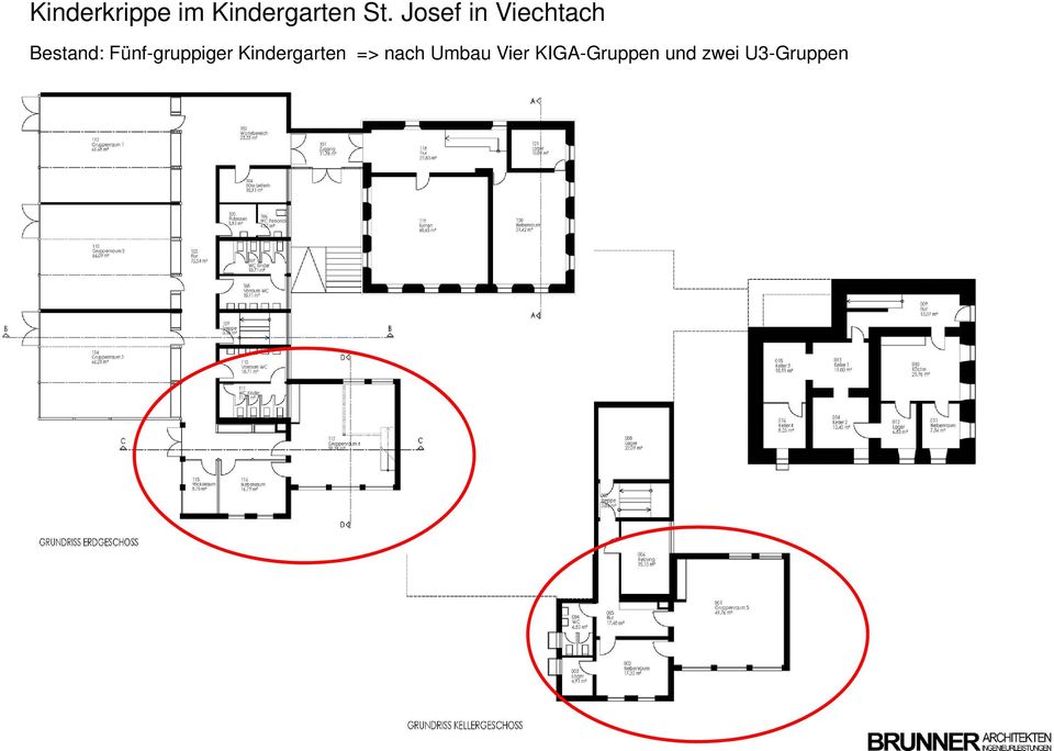 Fünf-gruppiger Kindergarten =>