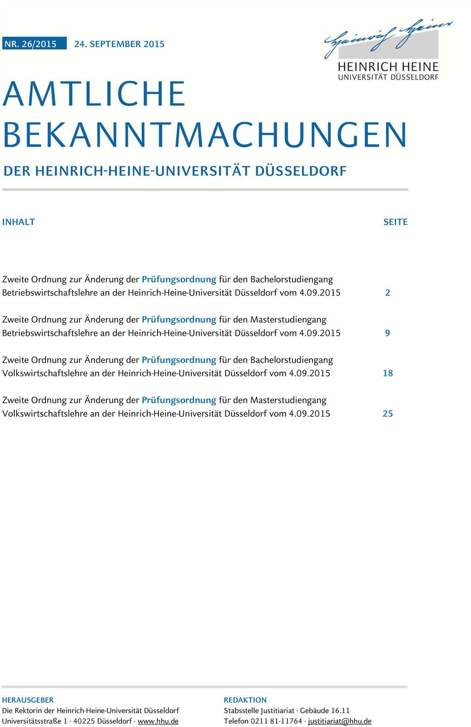 2015 9 Zweite Ordnung zur Änderung der Prüfungsordnung für den Bachelorstudiengang Volkswirtschaftslehre an der Heinrich-Heine-Universität Düsseldorf vom 4.09.