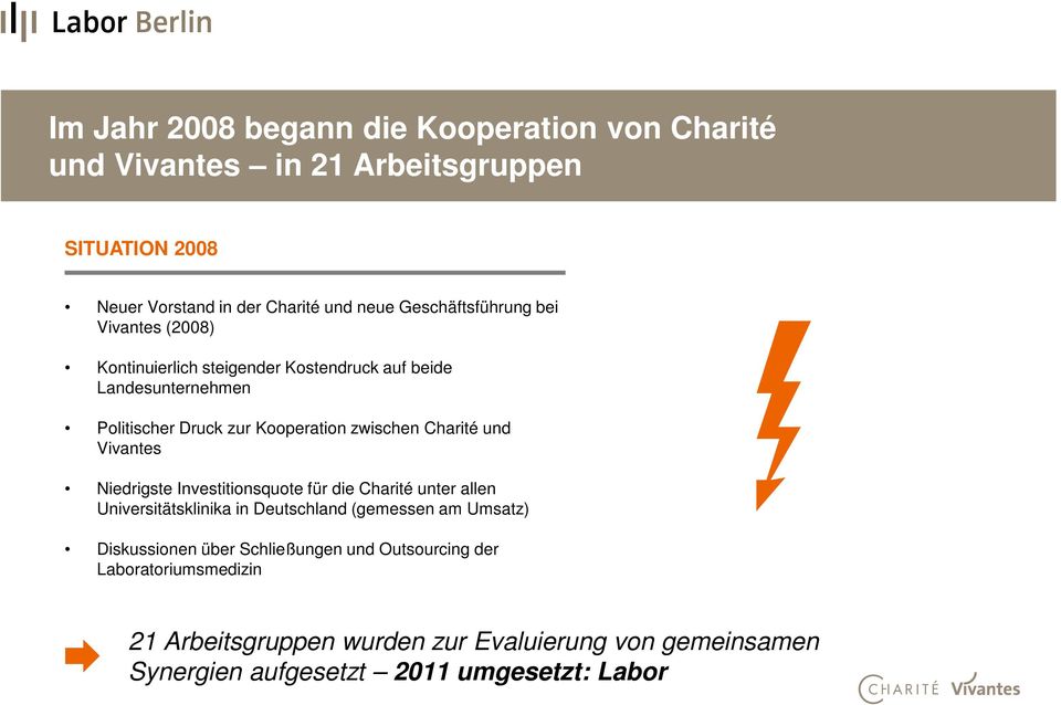 Charité und Vivantes Niedrigste Investitionsquote für die Charité unter allen Universitätsklinika in Deutschland (gemessen am Umsatz) Diskussionen