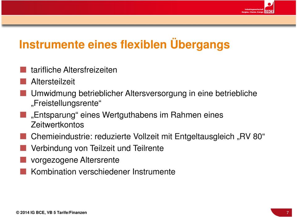 Zeitwertkontos Chemieindustrie: reduzierte Vollzeit mit Entgeltausgleich RV 80 Verbindung von Teilzeit